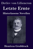 Letzte Ernte 374372894X Book Cover