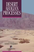 Desert Aeolian Processes 9401065195 Book Cover