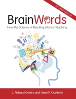 Brain Words, 2e: How the Science of Reading Informs Teaching 1032753943 Book Cover