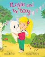 Rosie and Wizzy 149972277X Book Cover