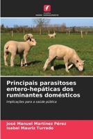 Principais parasitoses entero-hepáticas dos ruminantes domésticos (Portuguese Edition) 6206486680 Book Cover