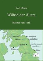 Wilfrid Der Ltere 1149119489 Book Cover