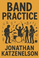 Band Practice B0FN3KBTKM Book Cover