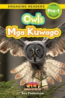 Owls: Bilingual (English/Filipino) (Ingles/Filipino) Mga Kuwago - Animals in the City (Engaging Readers, Level Pre-1) 1778780490 Book Cover