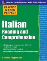 Practice Makes Perfect Italian Reading and Comprehension 0071798951 Book Cover