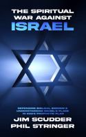 The Spiritual War Against Israel B0H3M525P6 Book Cover