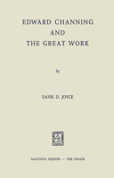 Edward Channing and the Great Work 9024716349 Book Cover