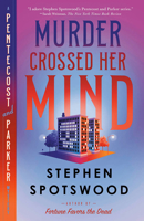 Murder Crossed Her Mind: A Pentecost and Parker Mystery 0385549288 Book Cover