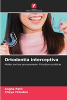 Ortodontia interceptiva (Portuguese Edition) 6209538606 Book Cover