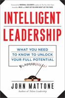 Intelligent Leadership: What You Need to Know to Unlock Your Full Potential 0814432379 Book Cover