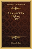 A knight of the highway 054856888X Book Cover