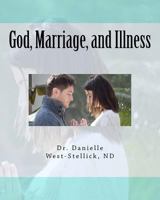 God, Marriage and Illness 1887219242 Book Cover