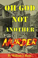 Oh God Not Another Murder 1547247606 Book Cover