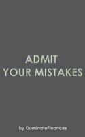 Admit your mistakes 1795805579 Book Cover