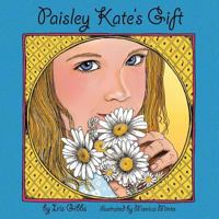 Paisley Kate's Gift 1498462405 Book Cover