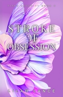 Stroke of Obsession: Titan Security Book V (Titan Security Series) B0F8HJRYB8 Book Cover