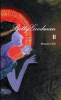 Betty Goodman II 0359372597 Book Cover