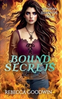Bound Secrets B09BGN593J Book Cover