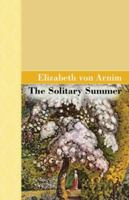 The Solitary Summer 1484977211 Book Cover