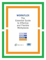 Workflex: The Essential Guide to Effective and Flexible Workplaces 1586442821 Book Cover