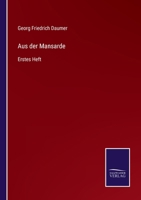 Aus der Mansarde: Erstes Heft 3375111789 Book Cover