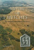 The Tribe of Witches: The Religion of the Dobunni and Hwicce 1842173197 Book Cover