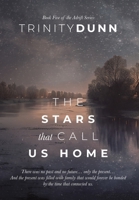 The Stars That Call Us Home B0CQ9W1KX4 Book Cover