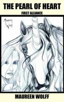 The Pearl of Heart: First Alliance 1418437832 Book Cover