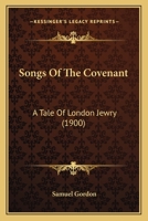 Sons of the covenant; a tale of London Jewry 114685515X Book Cover