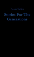 Stories For The Generations 1312479418 Book Cover