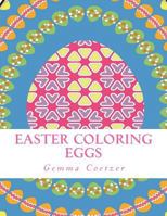 Easter Coloring Eggs 1530234344 Book Cover