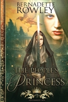 The People's Princess: An Epic Romantic Fantasy 0645074217 Book Cover