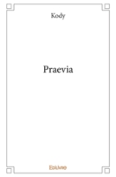 Praevia (French Edition) 2414247541 Book Cover
