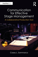 Communication for Effective Stage Management: A Collaborative Production Tool 1032562803 Book Cover