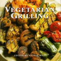 Vegetarian Grilling 0600592774 Book Cover