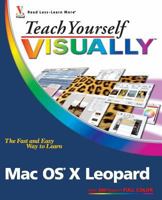 Teach Yourself VISUALLY Mac OS X Leopard (Teach Yourself VISUALLY) 0470101679 Book Cover