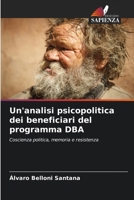 Un'analisi psicopolitica dei beneficiari del programma DBA 6207266722 Book Cover