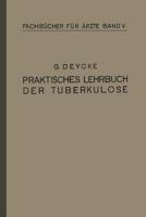 Praktisches Lehrbuch Der Tuberkulose 366223162X Book Cover