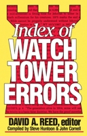 Index of Watchtower Errors 1879 to 1989 0801077567 Book Cover