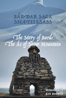 The Story of Bard: The Ás of Snow Mountain B0CJH6FY9C Book Cover
