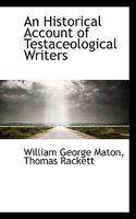 An Historical Account of Testaceological Writers 0530943026 Book Cover