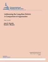 Addressing the Long-Run Deficit: A Comparison of Approaches 1099801877 Book Cover