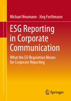 ESG-Reporting in der Unternehmenskommunikation: Was die EU-Regulierung für die Unternehmensberichterstattung bedeutet (German Edition) 3658457376 Book Cover