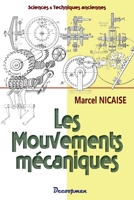 Les mouvements mécaniques (French Edition) 2369651377 Book Cover