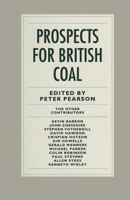 Prospects for British Coal 134911510X Book Cover