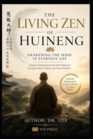 The Living Zen of Huineng Awakening the Mind in Everyday Life B0GZQ3TBRC Book Cover