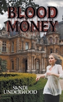 Blood Money 1509222553 Book Cover