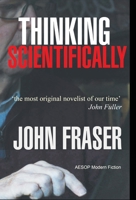 Thinking Scientifically 1910301817 Book Cover