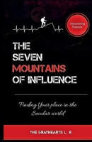 Purpose Discovery: The 7 Mountains of Influence (Spiritual Books) B0H8FJ4W6W Book Cover