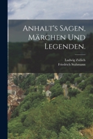 Anhalt's Sagen, Märchen und Legenden. 1017775796 Book Cover